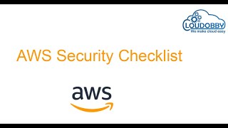 AWS Security checklist | Security Best Practices