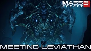 MASS EFFECT 3 - MEETING LEVIATHAN [1080p @60fps]