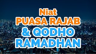 Niat Puasa Rajab dan Qadha Ramadhan