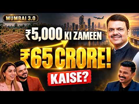 Mumbai 3.0: How Did ₹5,000 Land Become Worth ₹65 Crore? | Shubham Mohite