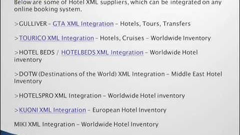 Hotel XMLs Expedia Booking.com DOTW Kuoni Jac Travel Travelport Amadeus