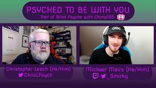 Psyched to be with you Michael Mairs (aka Smirky) - Season 2 Episode 9