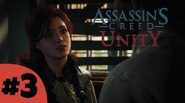Assassins Creed Unity Gameplay Walkthrough Part 3: Prison Break (Xbox One)