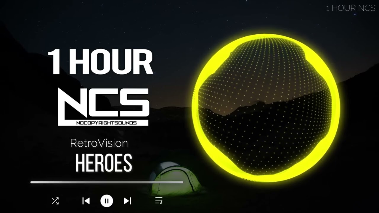 [1 HOUR] RetroVision - Heroes - House - NCS - Copyright Free Music