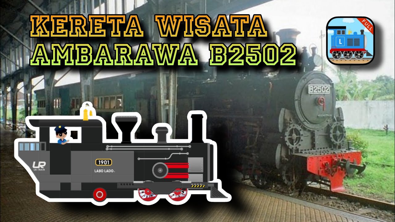 Kereta Wisata Ambarawa B2502 - Labo Brick Train