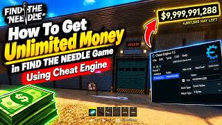 How To Get Unlimited Money in FIND THE NEEDLE Using Cheat Engine
