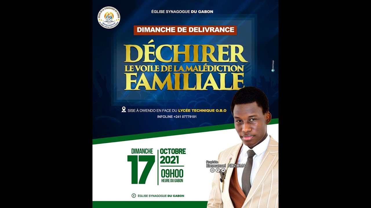 (4/4) DECHIRE LE VOILE DE LA MALEDICTION FAMILIALE Culte Dominical 17 10 2021 Prop Emmanuel NDZOMA