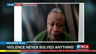 Violence never solved anything