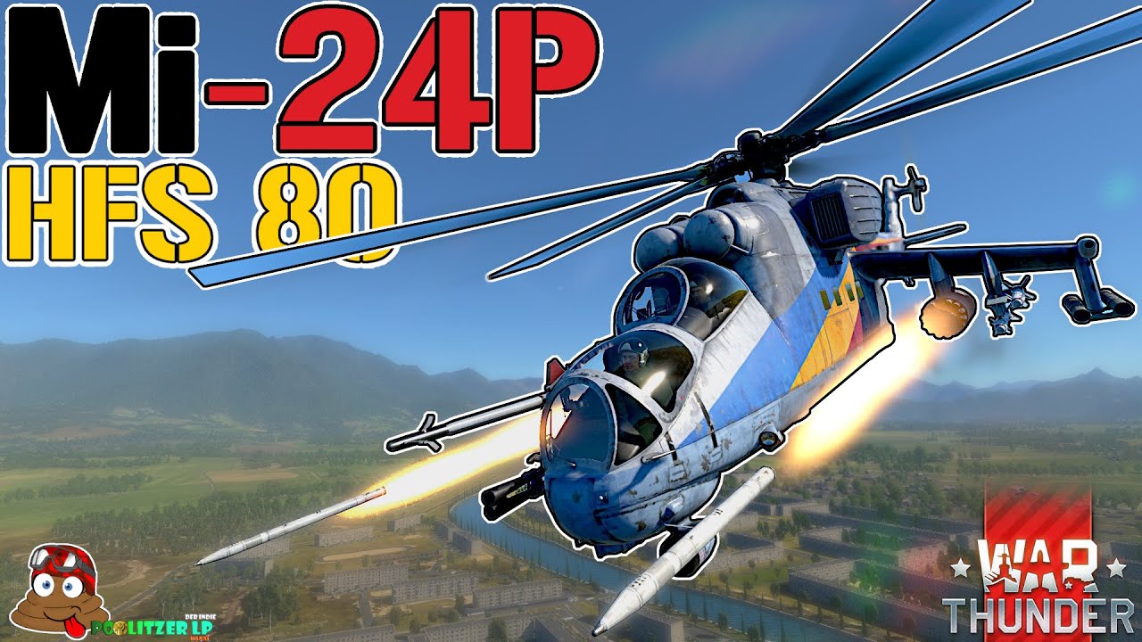 Im Bodengefecht eine MACHT! Premium Mi-24P HFS 80 auf 9.7 | War Thunder