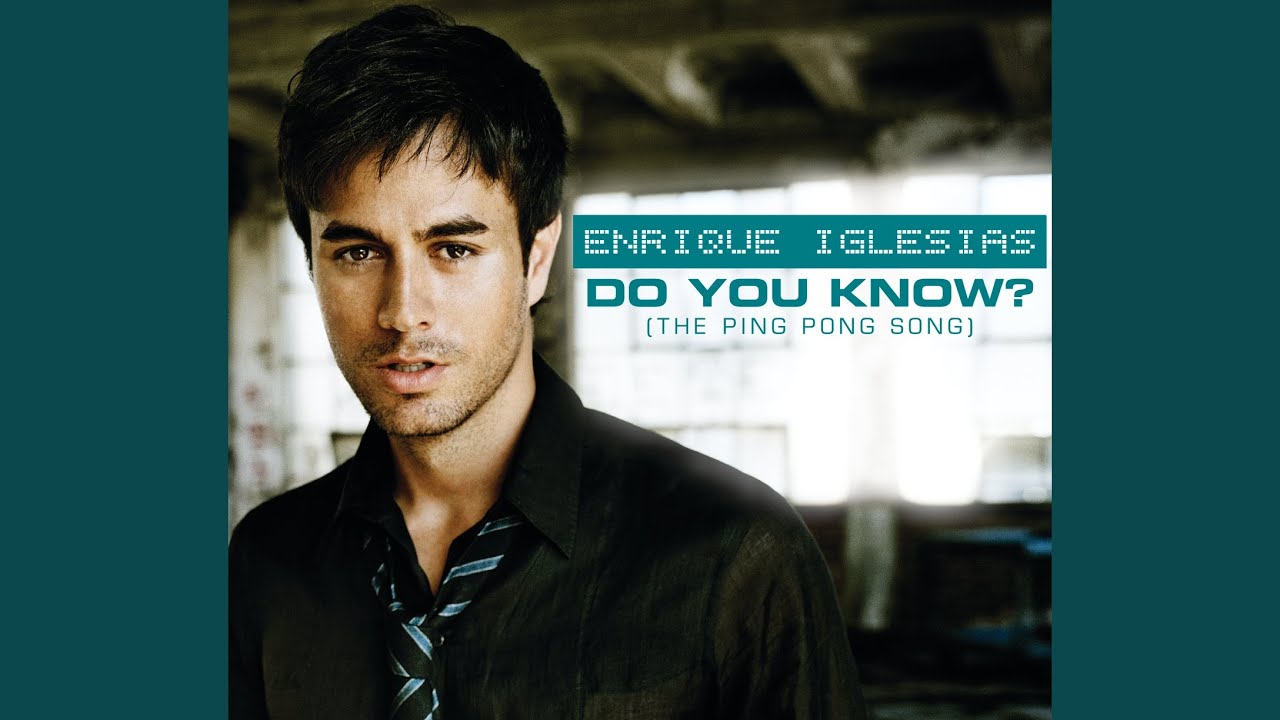 Do You Know? (The Ping Pong Song) (DJ Dan Vocal Edit)