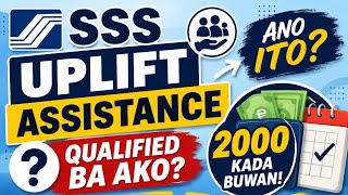 SSS Uplift Assistance 