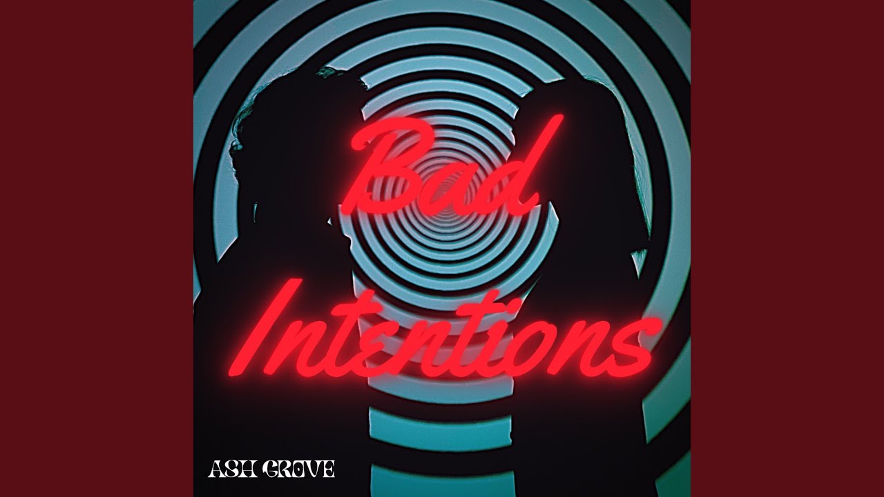 Guarda Bad Intentions su YouTube Guarda Bad Intentions su YouTube