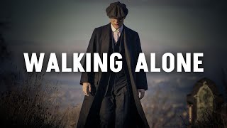 Download lagu The Power of Walking Alone | Thomas Shelby