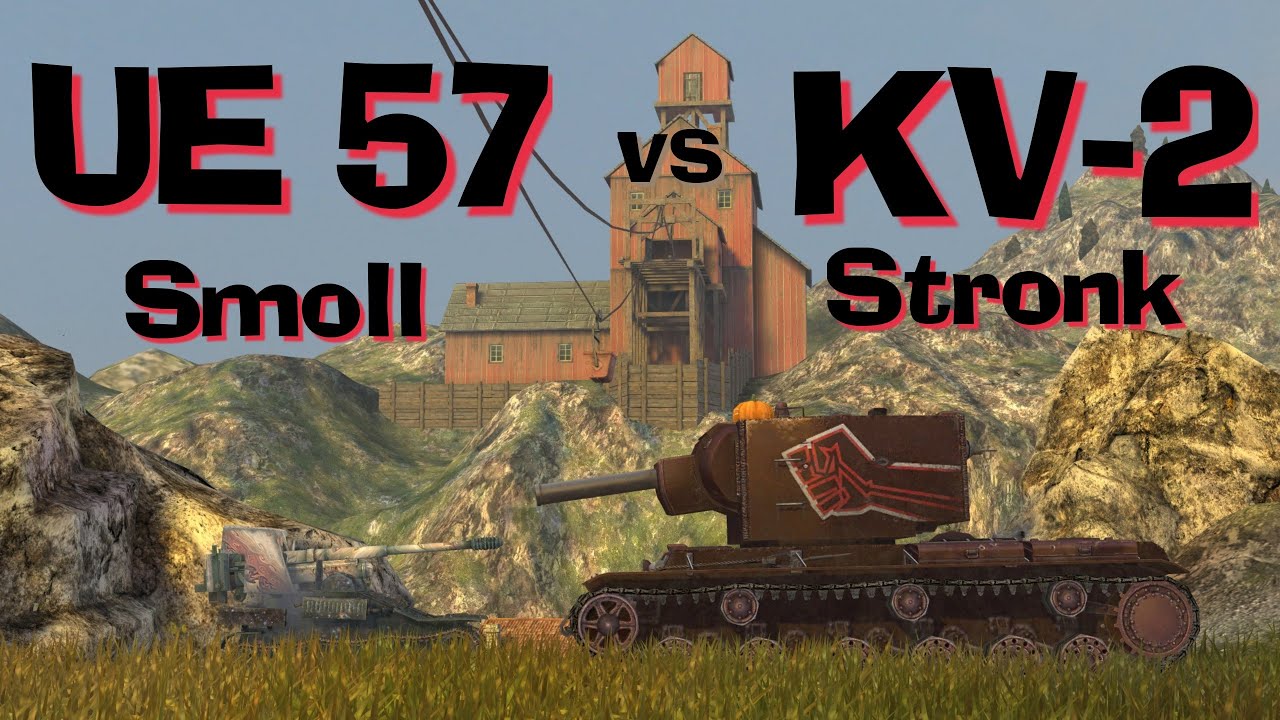 WOT Blitz Can Smallest Tank UE 57 Kill Stalin's KV2 YouTube