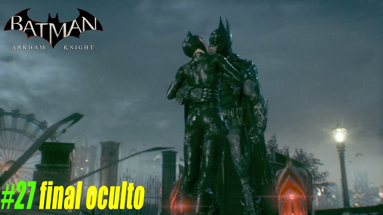 Batman Arkham Knight - Final Riddler y Final Oculto #27 - YouTube