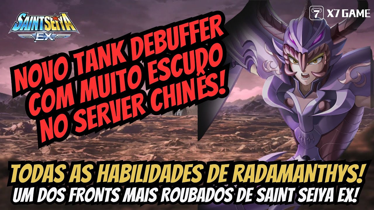 ⭐TODAS AS HABILIDADES DE RADAMANTHYS DE WYVERN O NOVO PERSONAGEM DO SERVER CHINÊS DE SAINT SEIYA EX⭐