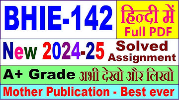 BHIE 142 solved assignment 2024-25 in Hindi || bhie 142 solved assignment 2025 || bhie142 2024-25