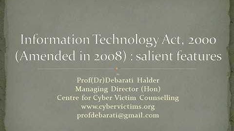 Lectures on  basic salient features of Information Technology Act, 2000(amended in 2008)  Cyber Law