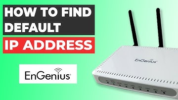 How to Find IP Address of Engenius Router