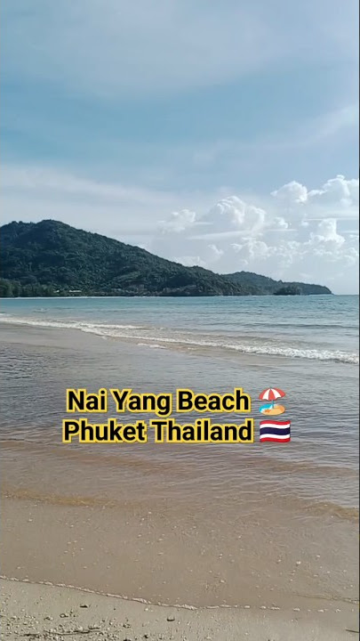 Amazing 🤩 Beach | Nai Yang Beach 🏖️ Phuket Thailand 🇹🇭 | Today 2023 #naiyang #naiyangbeach #phuket
