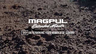 Magpul - Extended Minute - 001 Determining Your Number Of Quarry