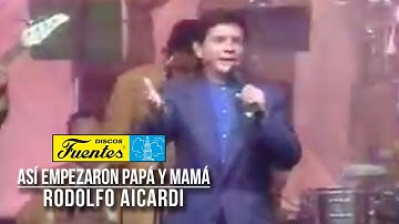 Asi Empezaron Papa y Mama - Rodolfo Aicardi con Los Hispanos ( Video Oficial ) / Discos Fuentes