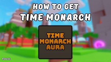 How To Get Time Monarch Aura in Find The Auras (434) | Roblox