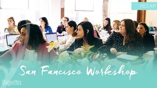 San Francisco Workshop Recap