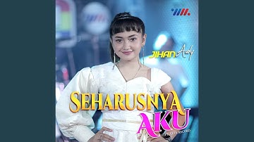 Seharusnya Aku