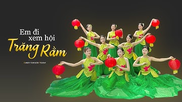 DAISY DANCE TEAM | Múa EM ĐI XEM HỘI TRĂNG RẰM