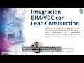 SUMA - Integración BIM / VDC con Lean Consrtruction - 2do congreso virtual BIM 2017