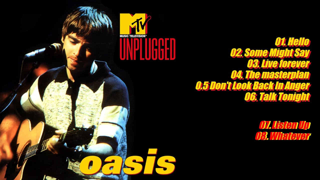 Oasis - MTV Unplugged - 1996 - YouTube
