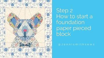 Step 2 How to start a foundation paper pieced block