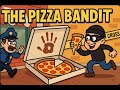 The Pizza Bandit     When Cravings Turn Criminal
