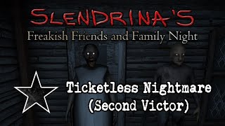 (Ver 1.0.3) Slendrina's Freakish Friends and Family Night - Ticketless Nightmare - Second Victor