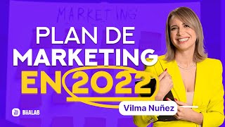 Vilma Nuñez - Como diseñar y ejecutar un plan de marketing que si funciona en 2022 by BiiA LAB 18,943 views 1 year ago 38 minutes