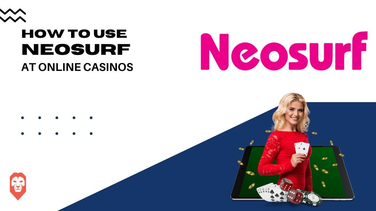 How to Deposit at an Online Casino using Neosurf