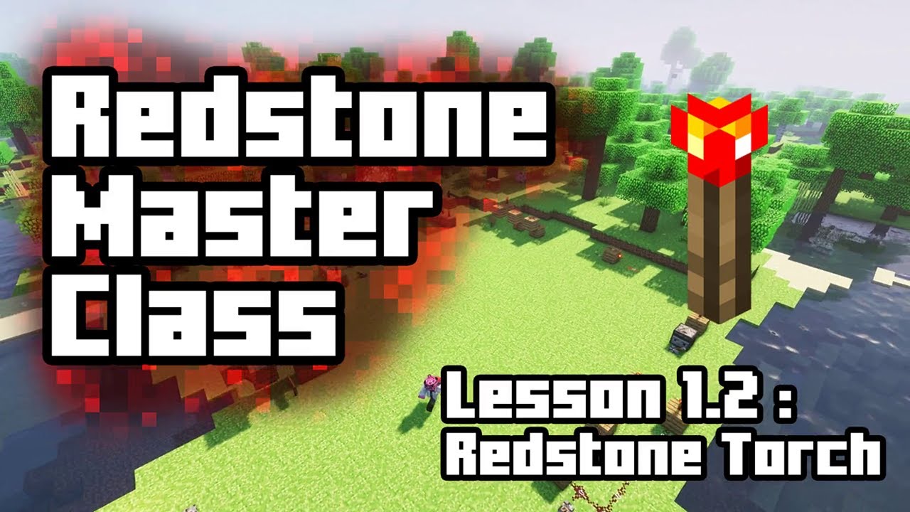 Redstone Master Class | Lesson 1.2: Redstone Torch