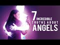 7 Incredible Truths About Angels - ( What You Can’t See Is Even More Powerful Than You Think)