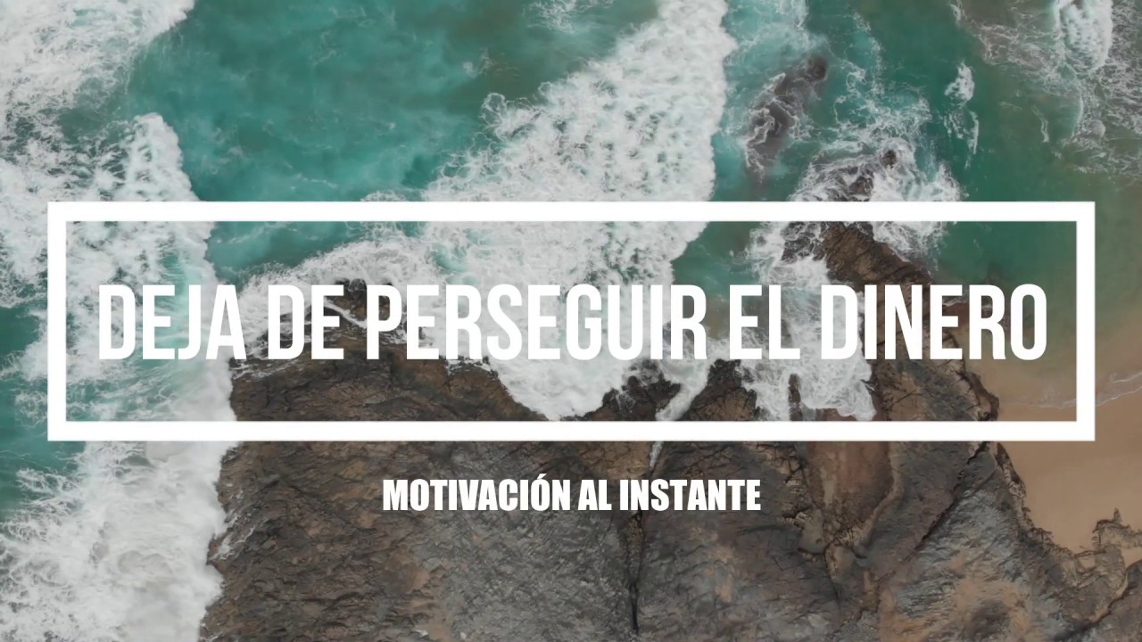 Deja de perseguir el dinero o nunca lo tendrás 💰💸 - YouTube