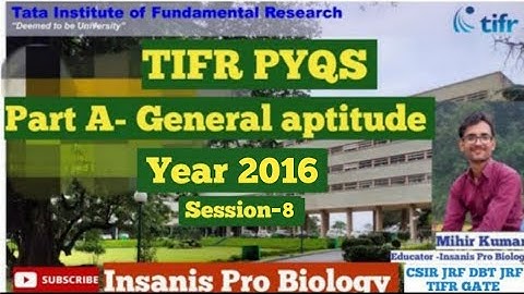 TIFR 2016 General aptitude PYQs/ TIFR GS- 2024/ JGEEBILS