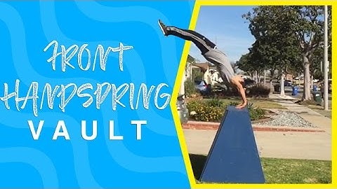Front Handspring Vault - Parkour Vault