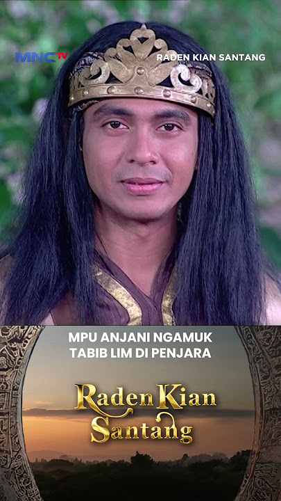 Mpu Anjani Ngamuk Tabib Lim Di Penjara #Radenkiansantang #shorts