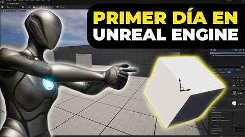 🔴 CURSO UNREAL ENGINE 5 | Interfaz, Cámara, Mover, Escalar y Rotar
