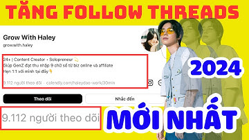 ✅ TĂNG FOLLOW THREADS MỚI NHẤT 2024 | CHẤT LƯỢNG, LÊN NGAY | TĂNG FOLLOW THREADS MỚI NHẤT 2024