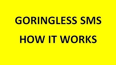 Goringless SMS How It Works