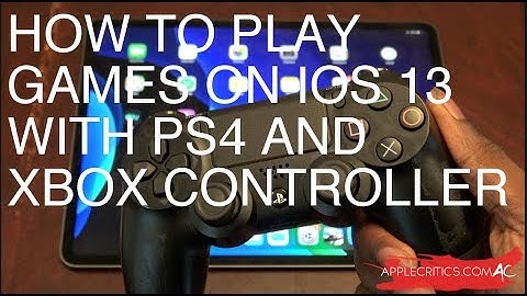 How to Connect/Pair Xbox & PS4 Controller To iPhone & iPad To Play iOS Games in iOS 13