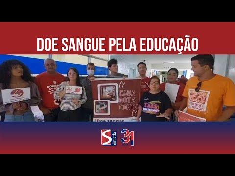 Campanha - Doe sangue pela Educação | Ato unificado de greve em Alagoas