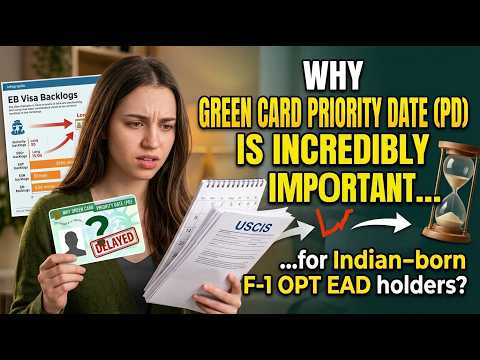 Why Green Card Priority Date (PD) is Incredibly Important for an Indian-born F-1 OPT EAD holders?*