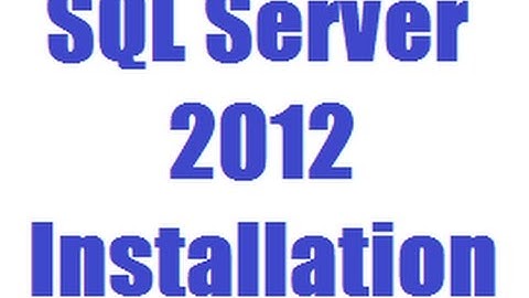 SQL Server 2012 Installation